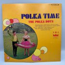 Polka Time The Polka Dots LP 1960s Vinyl 33 RPM Crown Records CST569 Stereo Folk Polka Time The Polka Dots LP 1960s Vinyl 33 RPM Crown Records CST569 Stereo Folk