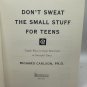 Dont Sweat The Small Stuff For Teens Richard Carlson 2000 Paperback Self-Help Pr