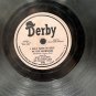 Bette McLaurin I Hear a Rhapsody Derby 78 RPM Rex Kearney Orch