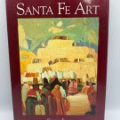 Santa Fe Art Simone Ellis 1993 Hardcover Art Americana & Southwestern Pre-Owned Santa Fe Art Simone Ellis 1993 Hardcover Art Americana & Southwestern Pre-Owned