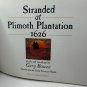 Stranded At Plimoth Plantation 1626 By Gary Bowen Hardcover Book HarperCollins