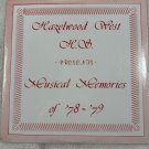 Hazelwood West H.S. Present Musical Memories 1978-1979 LP Vinyl 33 RPM Choral Hazelwood West H.S. Present Musical Memories 1978-1979 LP Vinyl 33 RPM Choral
