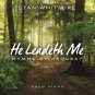 He Leadeth Me: Hymns by Request Stan Whitmore Solo Piano CD Album 2015