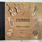 Instruments Of The Orchestra Columbia Masterworks Set X-250 1940s LP Vinyl Instruments Of The Orchestra Columbia Masterworks Set X-250 1940s LP Vinyl