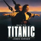 Back To Titanic Soundtrack CD James Horner 1998 Original Score