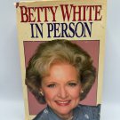 Betty White In Person Betty White 1987 Hardcover Memoir Pre-Owned