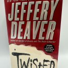 Twisted Jeffery Deaver 2003 Paperback Thriller & Suspense Pre-Owned - Good Twisted Jeffery Deaver 2003 Paperback Thriller & Suspense Pre-Owned - Good