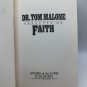 Dr. Tom Malone Preaches on Faith - Sword of the Lord Publishers Hardcover