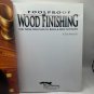 Foolproof Wood Finishing Teri Masaschi 2006 Paperback Woodworking