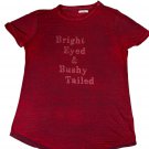 Maurices Womens Red Graphic T-Shirt M Bright Eyed & Bushy Tailed Short Sleeve Maurices Womens Red Graphic T-Shirt M Bright Eyed & Bushy Tailed Short Sleeve