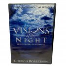 Visions Of The Night How God Speaks In Dreams Gordon Robertson CBN DVD 2014 Edit Visions Of The Night How God Speaks In Dreams Gordon Robertson CBN DVD 2014 Edit