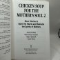Chicken Soup For The Mothers Soul 2 Jack Canfield 2001 Paperback Inspiratio