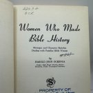 Women Who Made Bible History Harold John Ockenga 1962 Hardcover Messages Women Who Made Bible History Harold John Ockenga 1962 Hardcover Messages