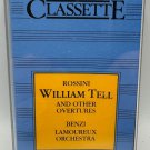 Rossini William Tell Overtures 1983 Cassette Lamoureux Orchestra