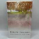 Simple Seasons Judi Braddy 2006 Paperback Inspirational Devotionals Pre-Owned