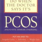 What To Do When The Doctor Says Its PCOS Hammerly Cheryl Kimball 2003 Paperback