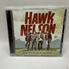 Hawk Nelson Smile Its The End Of The World CD Album