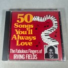 50 Songs You'll Always Love Irving Fields CD Piano Instrumentals 1978 Remastered 50 Songs You'll Always Love Irving Fields CD Piano Instrumentals 1978 Remastered