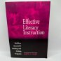 Effective Literacy Instruction: Building Successful Reading and Writing Programs