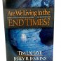 Are We Living In The End Times? Tim LaHaye 1999 Hardcover Christian