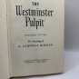The Westminster Pulpit Vols VII-VIII By G. Campbell Morgan Hardcover