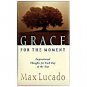 Grace For The Moment Max Lucado Hardcover 2001 Christian Devotions Pre-Owned