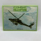 Combat Helicopters Jerry Scutts Mallard Press Hardcover
