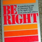 Be Right: An Expository Study Of Romans Warren W Wiersbe 1980 Paperback Religion