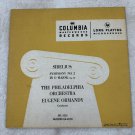 Sibelius Symphony No. 2 In D Major Op. 43 Eugene Ormandy LP Columbia 33 RPM Sibelius Symphony No. 2 In D Major Op. 43 Eugene Ormandy LP Columbia 33 RPM