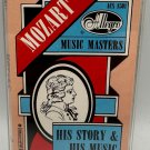 Wolfgang Amadeus Mozart His Story & His Music Cassette Allegro Music Masters