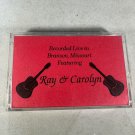 Recorded Live In Branson Missouri Cassette Ray & Carolyn Wix Classic Country