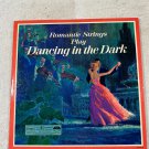 Romantic Strings Play Dancing In The Dark Vinyl 2xLP 33RPM RCA Readers Digest