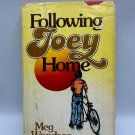 Following Joey Home Meg Woodson 1978 Hardcover Biography Pre-Owned