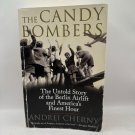 The Candy Bombers Andrei Cherny 2009 Paperback Military History Pre-Owned - Good