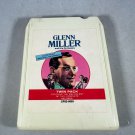 Glenn Miller And His Orchestra A Legendary Performer RCA 8-Track Tape