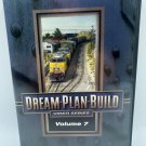 Dream Plan Build Volume 7 Model Train Video Series Kalmbach Publishing 2006 DVD Dream Plan Build Volume 7 Model Train Video Series Kalmbach Publishing 2006 DVD