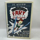 Doctor Proctors Fart Powder "Who Cut The Cheese?" By Jo Nesbo Hardcover Doctor Proctors Fart Powder "Who Cut The Cheese?" By Jo Nesbo Hardcover