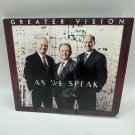 As We Speak Greater Vision CD album 2015 Signed
