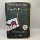 God’s Politics Jim Wallis 2005 Hardcover Religion/Political Analysis First Editi
