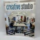 Inside the Creative Studio: Inspiration and Ideas for Your Art and Craft Space