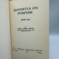Handfuls On Purpose VIII By James Smith 1964 Hardcover Edition Religion