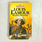 Louis LAmour Mojave Crossing The Sacketts 1964 Paperback Adventure Historical Louis LAmour Mojave Crossing The Sacketts 1964 Paperback Adventure Historical