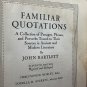 Familiar Quotations John Bartlett 1941 Hardcover 11th Edition Revised & Enlarges