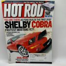 Hot Rod Magazine June 2005 Shelby Cobra Mustang Drag Week Ford Performance