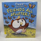 Owly & Wormy: Friends All Aflutter! Andy Runton 2011 Hardcover Childrens Fiction