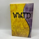 WWJD? Compiled By Ellyn Sanna 1999 Paperback Inspirational Pre-Owned - Good