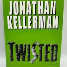Twisted Jonathan Kellerman 2004 Hardcover Fiction Mystery Thriller Pre-Owned