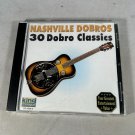 Nashville Dobros 30 Dobro Classics Instrumental CD King Records 2003