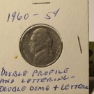 1960-D Jefferson Nickel Error - Double Profile & Double Dome - Rare Variety? 1960-D Jefferson Nickel Error - Double Profile & Double Dome - Rare Variety?
