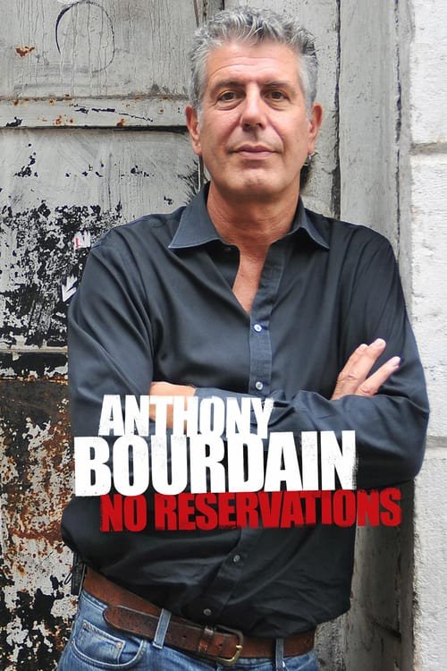 Anthony Bourdain: No Reservations &acirc;�� Complete Series Collection